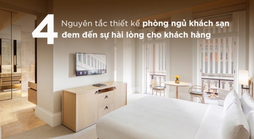 4 Nguyên tắc thiết kế phòng ngủ khách sạn đạt chuẩn mang...