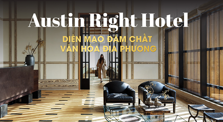 Khách sạn Austin Right – Diện mạo đậm chất văn hóa địa phương
