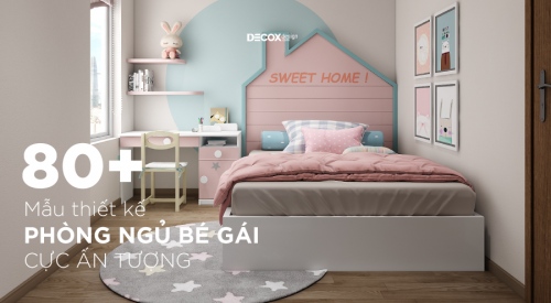 Phòng ngủ bé gái màu hồng ngọt ngào đáng yêu hiện đại