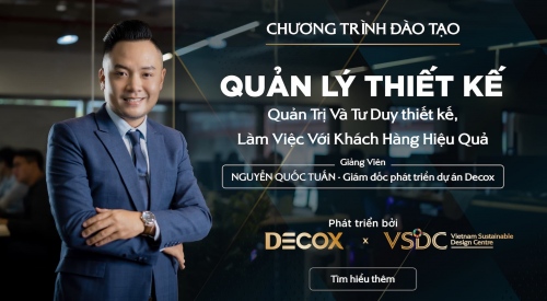 Chương trình đào tạo “Quản Lý Thiết Kế: Quản Trị Và Tư Duy Thiết Kế, Làm Việc Với Khách...